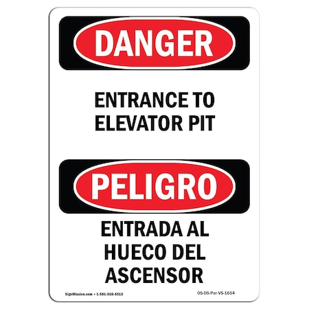 Signmission Safety Sign, OSHA Danger, 10" Height, Rigid Plastic, Entrance To Elevator Pit Bilingual Spanish OS-DS-P-710-VS-1654